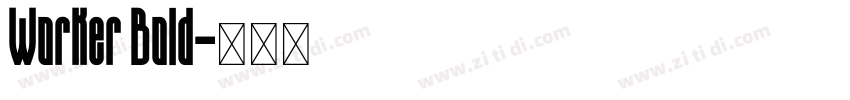Worker Bold字体转换